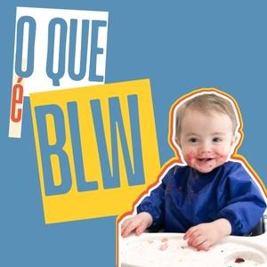 Ilustração colorida e educativa explicando o método BLW (Baby-Led Weaning), com destaque para o uso do babador BLW da Aurora Senhora.